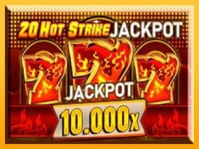 20 Hot Strike Jackpot 游戏机赚钱