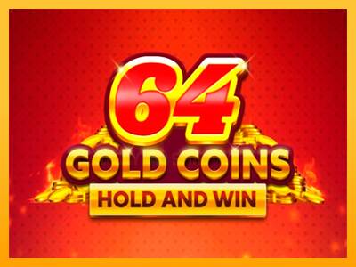 64 Gold Coins Hold and Win 游戏机赚钱