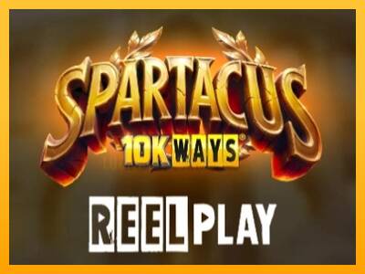 Spartacus 10K Ways 游戏机赚钱