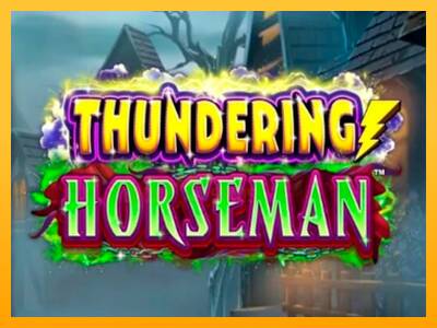 Thundering Horseman 游戏机赚钱