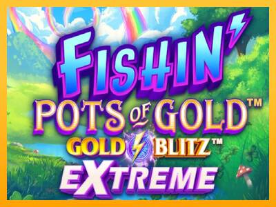 Fishin Pots of Gold: Gold Blitz Extreme 游戏机赚钱