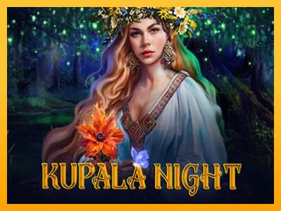 Kupala Night 游戏机赚钱