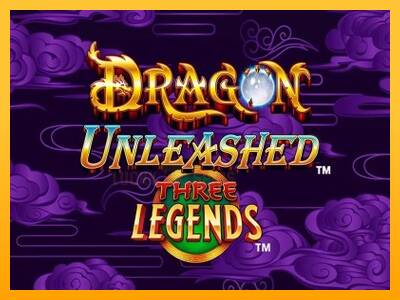 Dragon Unleashed - Three Legends 游戏机赚钱