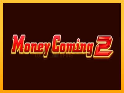 Money Coming 2 – Expanded Bets 游戏机赚钱