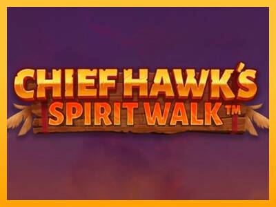 Chief Hawk’s Spirit Walk 游戏机赚钱