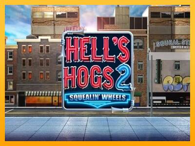 Hell’s Hogs 2 – Squealin’ Wheels 游戏机赚钱