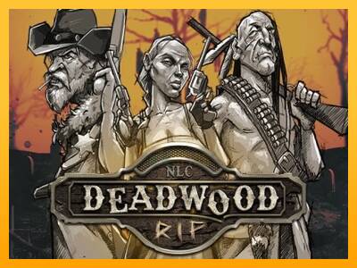 Deadwood R.I.P 游戏机赚钱