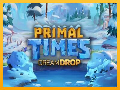 Primal Times Dream Drop 游戏机赚钱