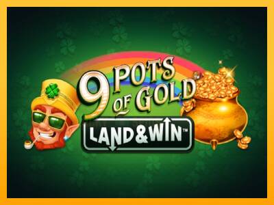 9 Pots of Gold Land & Win 游戏机赚钱