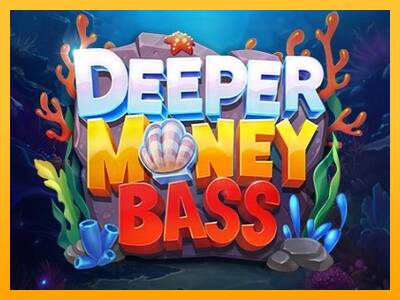 Deeper Money Bass 游戏机赚钱