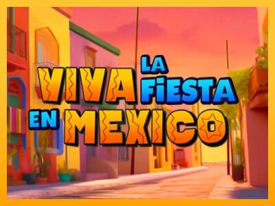 Viva la Fiesta en Mexico 游戏机赚钱