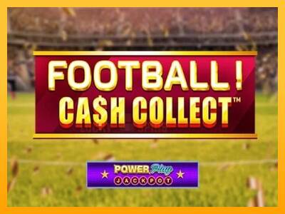 Football Cash Collect PowerPlay Jackpot 游戏机赚钱