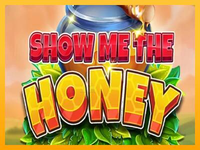 Show Me The Honey 游戏机赚钱